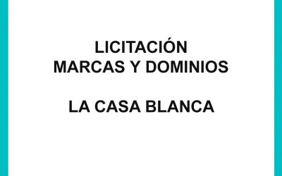 Remate Licitación Marcas Comerciales y Dominios La Casa Blanca