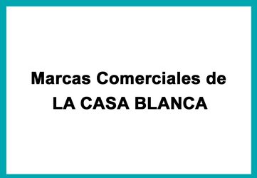 Remate Marcas Comerciales La Casa Blanca