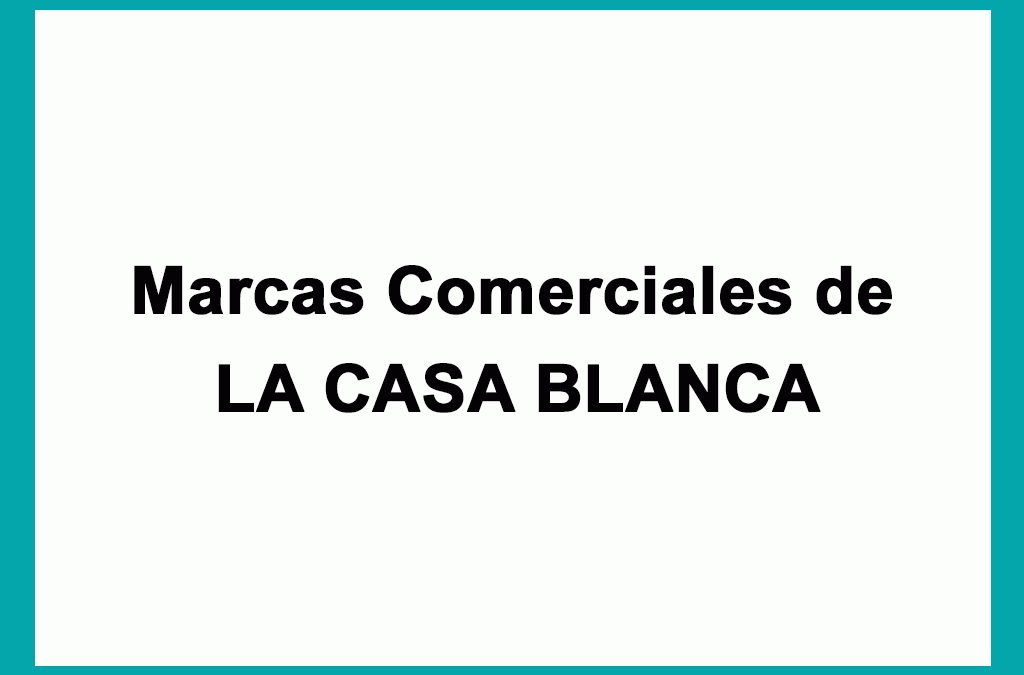 Remate Marcas La Casa Blanca